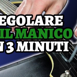 COME REGOLARE IL MANICO IN 3 MINUTI (by Luca Saccomando)