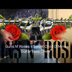 Guns N' Roses - Sweet Child O' Mine Guitar Solo Cover w/ Wah