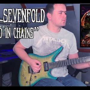 Avengeds Sevenfold - Blinded In Chains (Guitar Cover)